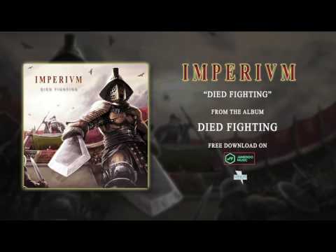 IMPERIVM - Died fighting (Official Audio)  // Virus Records 2017