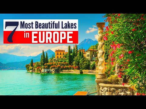 7 Most Beautiful Lakes in Europe to Visit