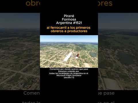 Pirané, Formosa desde el Microsoft Flight Simulator #pirane #formosa #msfs #argentina