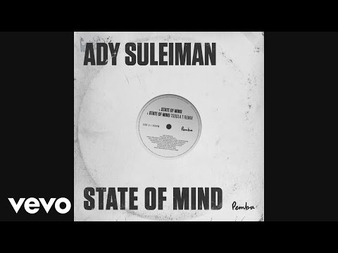 Ady Suleiman - State of Mind (Toddla T meets Suns Of Dub Remix) (Audio)