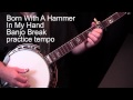 Born With A Hammer In My Hand (Blue Highway) Tom Adams banjo lesson - banjothink Born With A Hammer In My Hand (Blue Highway) Tom Adams banjo lesson