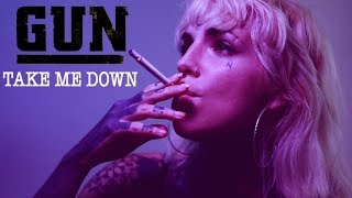 GUN Official &#39;Take Me Down&#39; uncensored version