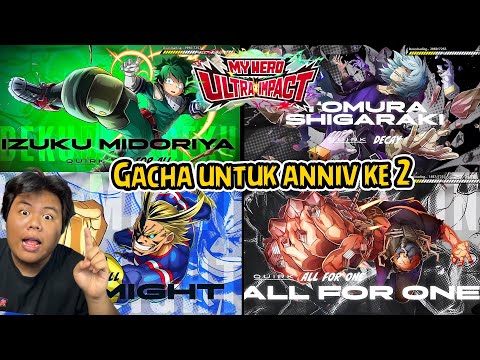 SALAH SATU GAME RESMI BANDAI MY HERO ULTRA IMPACT UDAH ANNIV KE 2 GACHA BUAT HADIAHNYA SAMPE FULL UR