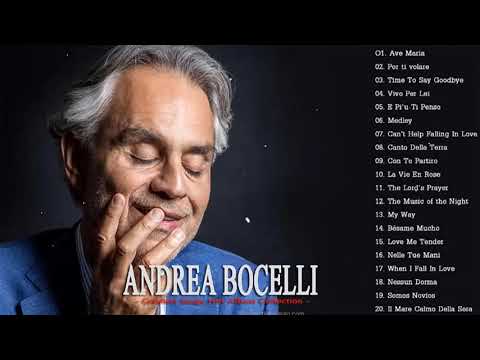 Andrea Bocelli Greatest Songs Hits Album Playlist - Andrea Bocelli Best Songs 2021