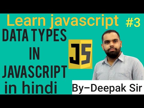 Javascript Data Types Tutorial In Hindi Data Type In Javascript By Deepak Dhyani