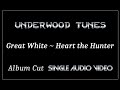 Great White ~ Heart the Hunter ~ 1989 ~ Single Audio Video