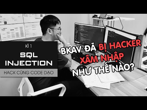 Hack cùng Code Dạo - Kì 1: SQL Injection