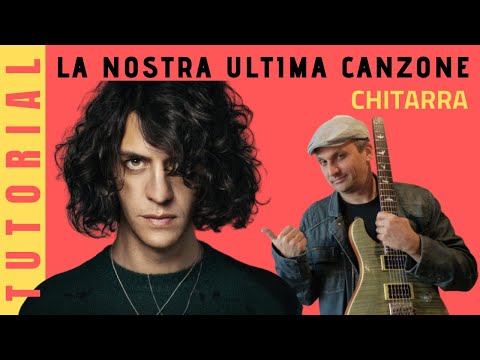 La nostra ultima canzone (Motta) CHITARRA TUTORIAL
