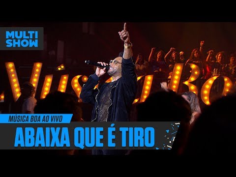 Abaixa Que É Tiro | Parangolé | Música Boa Ao Vivo | Música Multishow