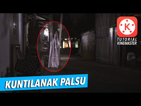 membuat-penampakan-kuntilanak-palsu-tutorial-kinemaster