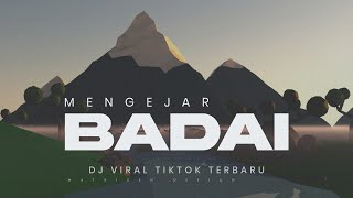 Download lagu DJ DANGDUT TERBARU SLOW BASS MENGEJAR BADAI VIRAL TIKTOK mp3