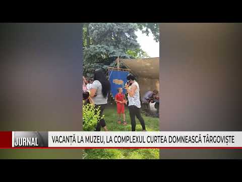 HOLIDAY AT THE MUSEUM, AT THE ROYAL COURT COMPLEX OF TÂRGOVIŞTE