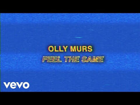 Olly Murs - Feel the Same (Lyric Video)