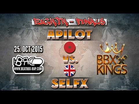 Apilot VS SelFX | BBXKINGS | Eighth Finals ( 2015-10-25)