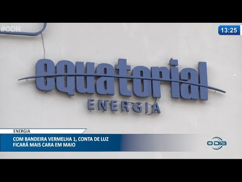 Com bandeira vermelha 1, conta de luz ficará mais cara em Maio 06 05 2021