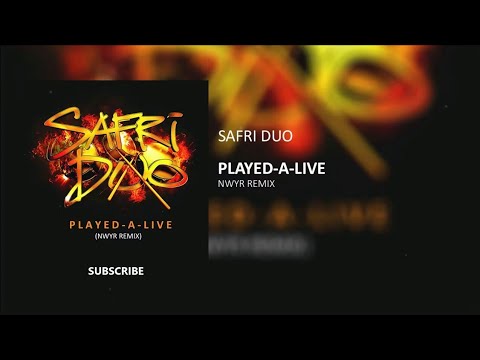 Safri Duo - Played A Live (NWYR REMIX) (EXTENDED MIX)