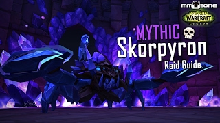 Skorpyron MYTHIC Raid Guide - Nachtfestung / Nighthold