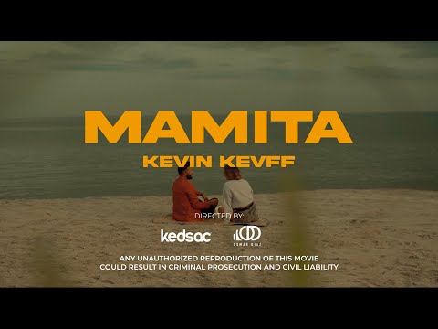 Kevin Kevff - Mamita (Official Video)