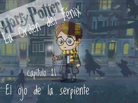 21 El Ojo De La Serpiente - Harry Potter La Orden Del Fenix