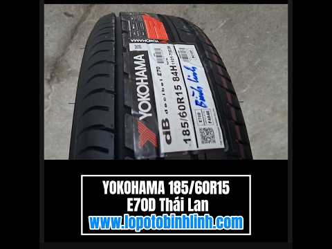 Lốp Yokohama 185/60R15 84H E70D - xuất xứ Thái Lan F4846