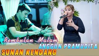 Download lagu Sunan Kendang feat  Anggun Pramudita  || Rembulan Malam  || Full Variasi Terbaru mp3