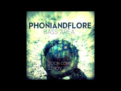 PhOniAndFlOrE - Bass Area LP/PREVIEW...Dub Freely...STAY TUNED!!!22/11/13!!!