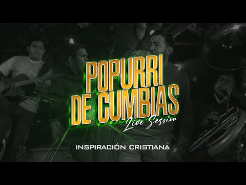 Popurrí de cumbias | Inspiración Cristiana
