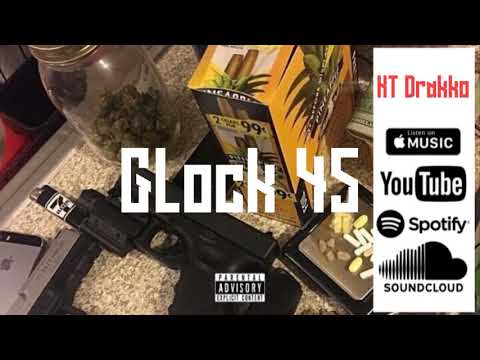 KT Drakko - Glock 45 [Official Audio]