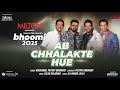 Ab Chhalakte Hue Prithvi Gandharv Hariharan Salim Sulaiman Bhoomi 2025 Jazz Ghazal 2025