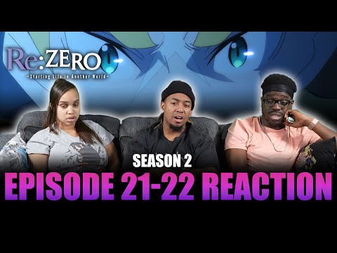 Reunion of Roars | Re:Zero S2 Ep 21-22 Reaction