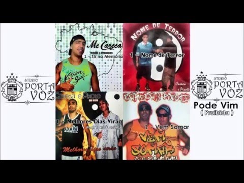 MC Careca e Pixote - Pode Vim (Proibida)