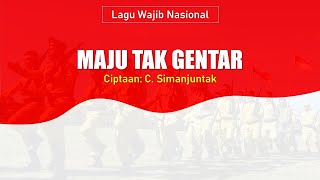 Download lagu Lirik Lagu Maju Tak Gentar - C Simanjuntak (Lagu Wajib Nasional) mp3 Download lagu Lirik Lagu Maju Tak Gentar - C Simanjuntak (Lagu Wajib Nasional) mp3