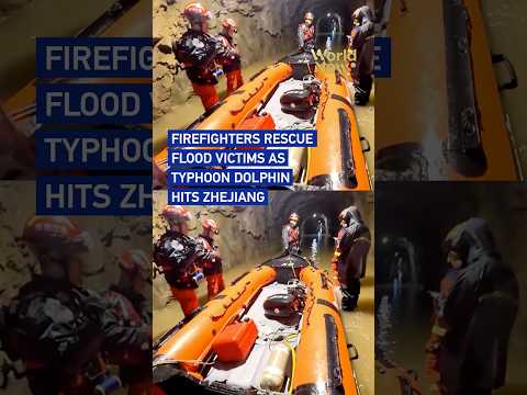 Firefighters rescue flood victims as Typhoon Dolphin hits Zhejiang