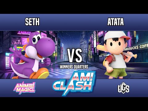 AM! Clash 2022 - Winners Quarters - Seth(Yoshi) Vs. ATATA(Ness)
