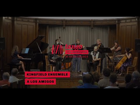 "A los amigos" (A. Pontier) - Kingfield Ensemble - Tango for Musicians at Reed College 2022