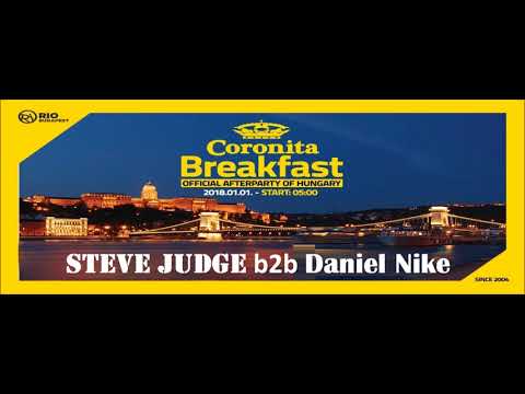 Daniel Nike B2B Steve Judge @ Coronita Breakfast @ RIO BUDAPEST ( 2018.01.01 )