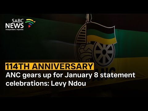 ANC gears up for January 8 statement celebrations: Levy Ndou