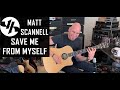 "Save Me From Myself" Matt Scannell Vertical Horizon Live Acoustic 7/22/21