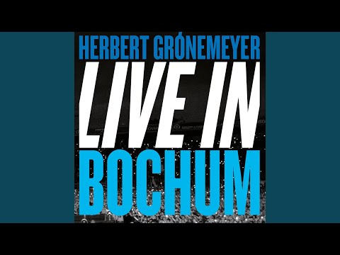 Videoclip de Stück vom Himmel (Live in Bochum / 2015) — Herbert Grönemeyer