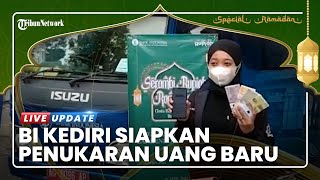 Kebutuhan Uang Tunai di Kediri Meningkat, Bank Indonesia Siapkan Pecahan hingga Rp 4,28 Triliun