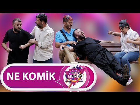 HINEK HENEK - NE KOMÎK