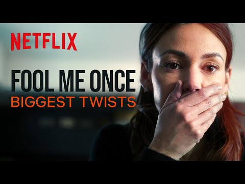 The Most SHOCKING Twists In Fool Me Once | Netflix