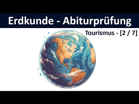 Geography Abitur exam 2026 - Tourism - Tips and task types [Abitur Geography, 2/10]