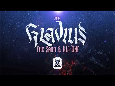 Eric Senn & TH3 ONE - Gladius