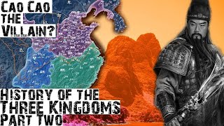 FULL History of the Romance of the Three Kingdoms — Part 2: Cao Cao the Villain
