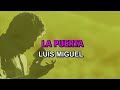 Luis Miguel - La puerta (Karaoke)