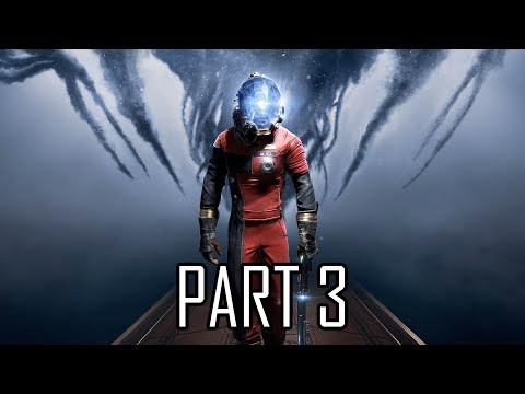 PREY (2017) - Gameplay - No commentary - part 3