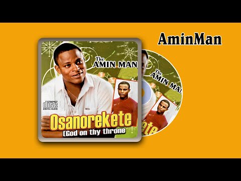 Osanorekete - AminMan (Full Album) Edo Music
