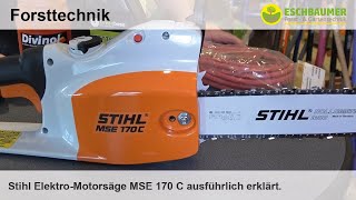 Stihl Elektro-Motorsäge MSE 170 C ausführlich erklärt