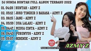 Download lagu Azmy Z - Dj Remix Sunda Full Album Terbaru 2022 , Runtah #azmyz #sunda #popsundaviral #runtah mp3